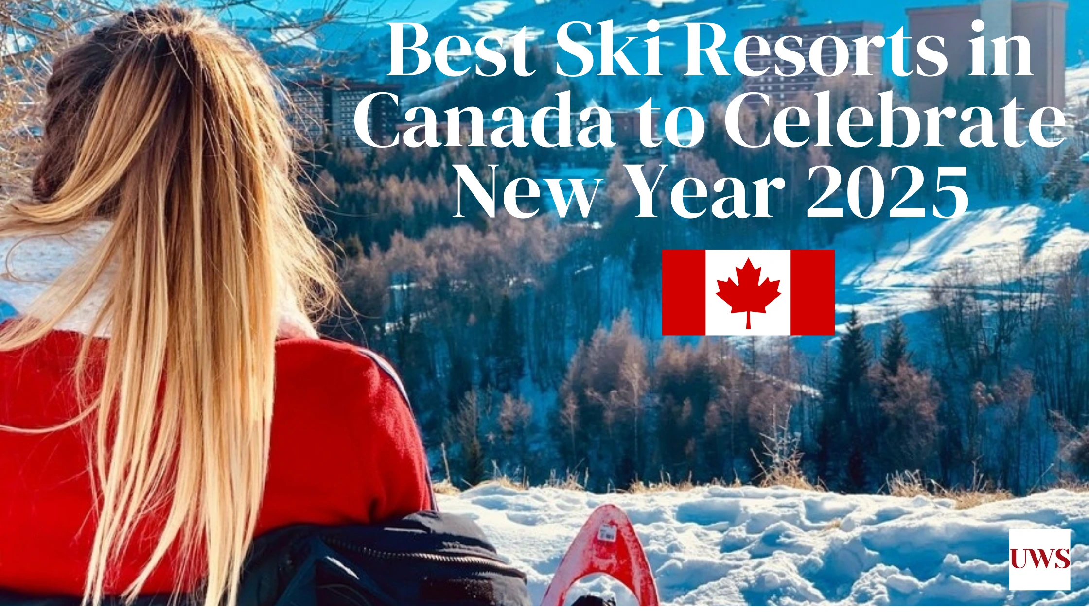 Best Ski Resorts in Canada to Celebrate New Year 2025