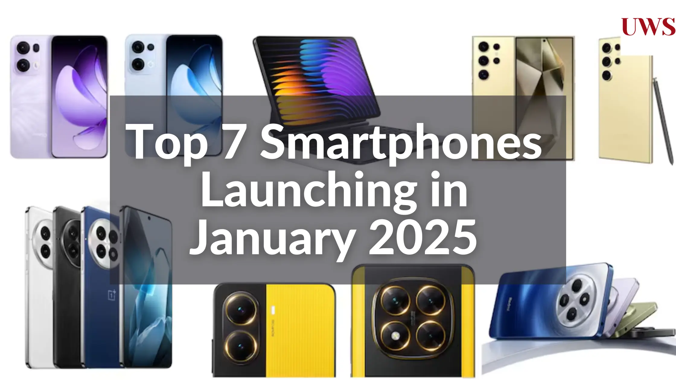 Top 7 Smartphones Launching in January 2025: Features, Specs, and Prices